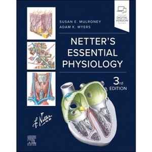 Netter's Essential Physiology - (Netter Basic Science) 3rd Edition by  Susan Mulroney & Adam Myers (Paperback) - 1 of 1