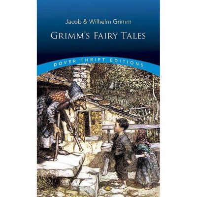 Grimm's Fairy Tales - (Dover Thrift Editions) by  Jacob Grimm & Wilhelm Grimm (Paperback)