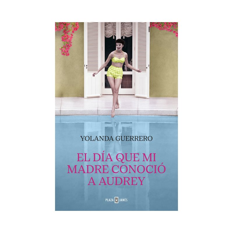 El Día Que Mi Madre Conoció a Audrey / The Day My Mother Met Audrey - by  Yolanda Guerrero (Paperback), 1 of 2
