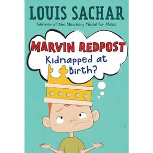 Marvin Redpost #1: Kidnapped at Birth? - by  Louis Sachar (Paperback) - 1 of 1