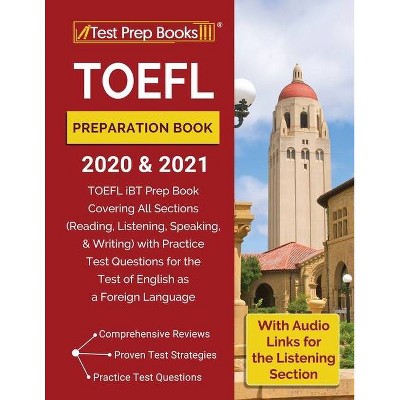 TOEFL Preparation Book 2020 and 2021 - by  Test Prep Books (Paperback)