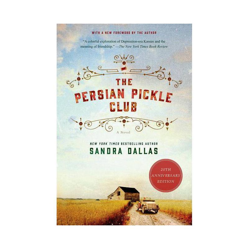 The Persian Pickle Club - 20th Edition by  Sandra Dallas (Paperback), 1 of 2