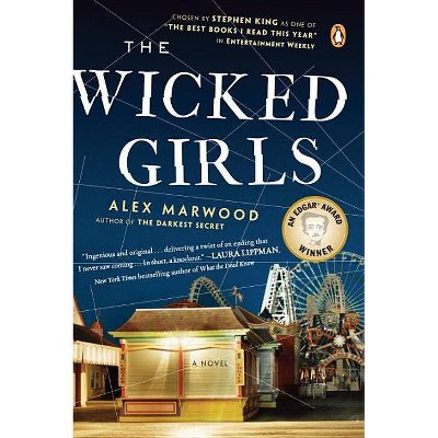 The Wicked Girls (Reprint) (Paperback) by Alex Marwood