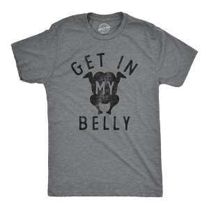 Mens Get In My Belly T Shirt Funny Sarcastic Roasted Turkey Tee For Guys - Crazy Dog Men's T Shirt - 1 of 4