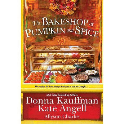 The Bakeshop at Pumpkin and Spice - by  Allyson Charles (Paperback)