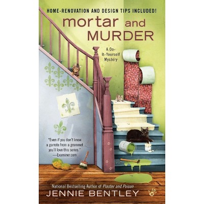 Mortar and Murder - (Do-It-Yourself Mystery) by  Jennie Bentley (Paperback)