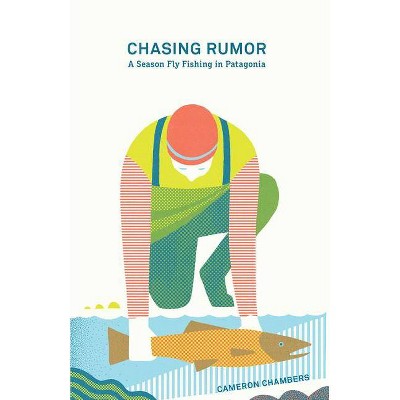 Chasing Rumor - by  Cameron Chambers (Paperback)