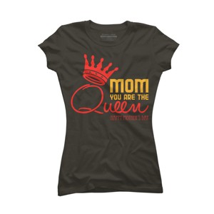 Junior's Design By Humans Mother's Day Mom You Are The Queen By tmsarts T-Shirt - 1 of 2