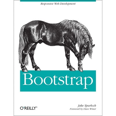 Bootstrap - by  Jake Spurlock (Paperback)