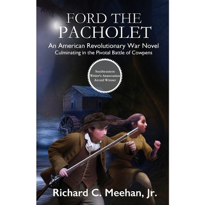 Ford the Pacholet - by  Richard C Meehan (Paperback)