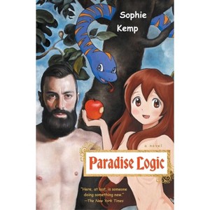 Paradise Logic - by  Sophie Kemp (Paperback) - 1 of 1
