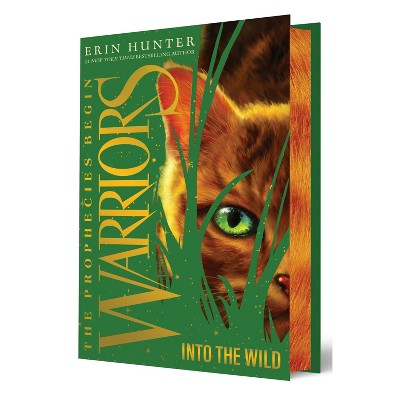 Warriors-The Prophecies Begin 1-Into the Wild - Deluxe Edition - by Erin Hunter (Hardcover)
