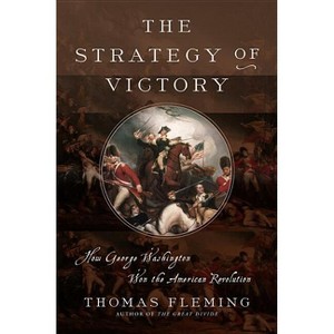The Strategy of Victory - by  Thomas Fleming (Hardcover) - 1 of 1