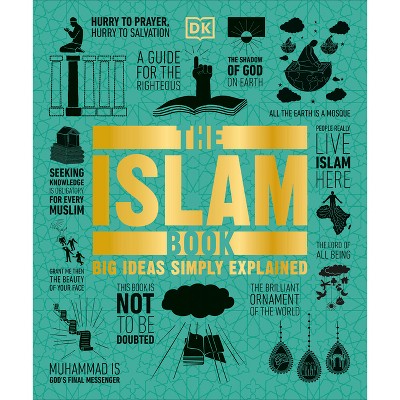 The Islam Book - (DK Big Ideas) by  DK (Paperback)