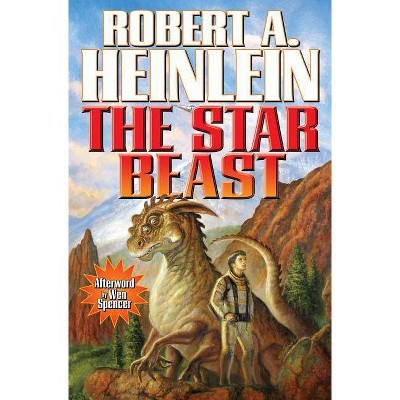 The Star Beast - by  Robert A Heinlein (Paperback)