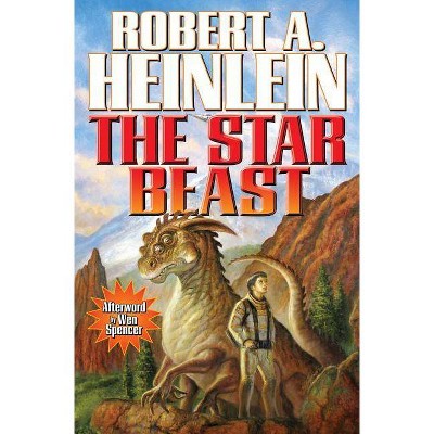 The Star Beast - by  Robert A Heinlein (Paperback)