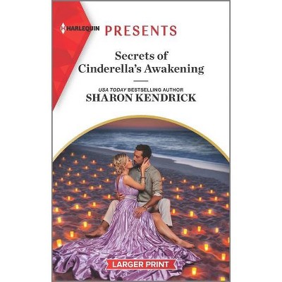 Secrets of Cinderella's Awakening - Large Print by  Sharon Kendrick (Paperback)