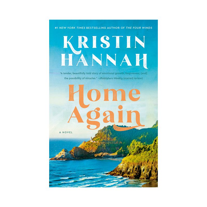 Home Again: A Novel (Paperback) by Kristin Hannah, 1 of 2