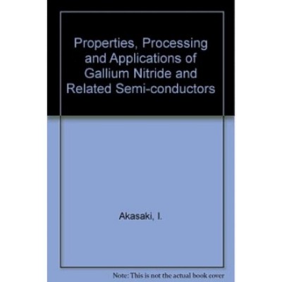 Properties, Processing and Applications of Gallium Nitride and Related Semi-Conductors - by  J Edgar (Paperback)