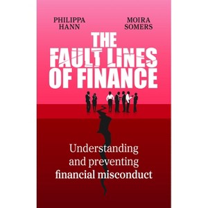 The Fault Lines of Finance - by Philippa Hann & Moira Somers - 1 of 1