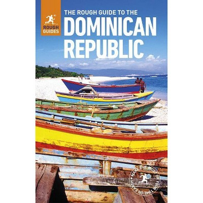 The Rough Guide to the Dominican Republic (Travel Guide) - (Rough Guides) 7th Edition by  Rough Guides (Paperback)