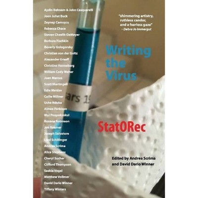 Writing the Virus - by  Andrea Scrima (Paperback)