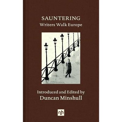 Sauntering - by  Duncan Minshull (Hardcover)