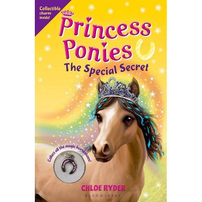 Princess Ponies 3: The Special Secret - by  Chloe Ryder (Paperback)