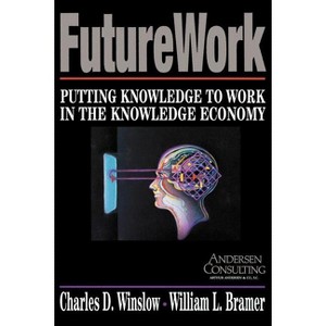 FutureWork - by  Charles D Winslow (Paperback) - 1 of 1