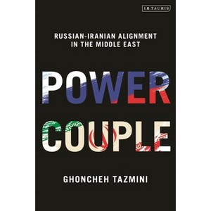 Power Couple - by  Ghoncheh Tazmini (Hardcover) - 1 of 1