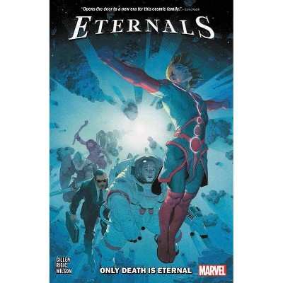 Eternals Vol. 1 - by  Kieron Gillen (Paperback)