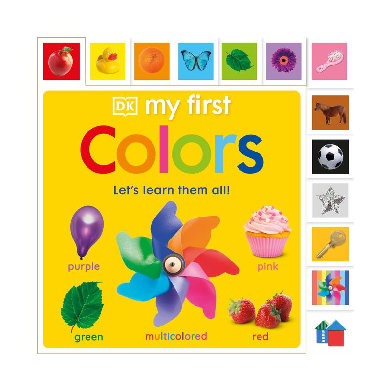 My First Colors - (My First Tabbed Board Book) by  DK (Board Book), 1 of 2