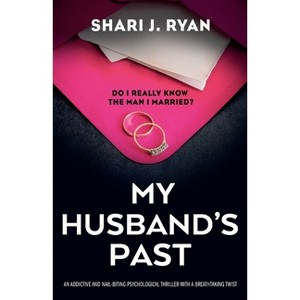 My Husband's Past - by  Shari J Ryan (Paperback) - 1 of 1