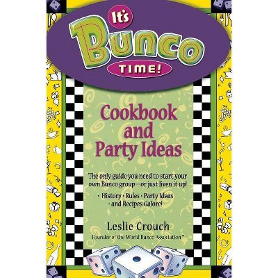 It's Bunco Time! - by  Leslie Crouch (Paperback)