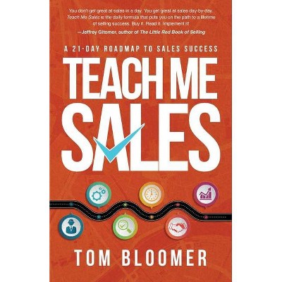 Teach Me Sales - by  Tom Bloomer (Paperback)