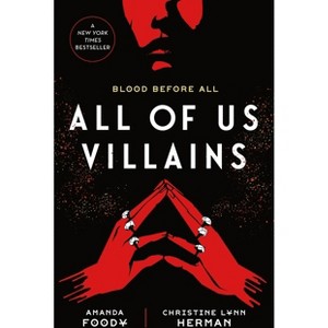 All of Us Villains - by Amanda Foody & Christine Lynn Herman - 1 of 1