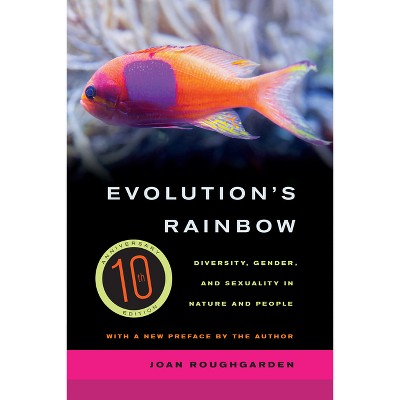 Evolution's Rainbow - By Joan Roughgarden (paperback) : Target