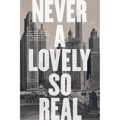 Never a Lovely So Real - by  Colin Asher (Paperback)