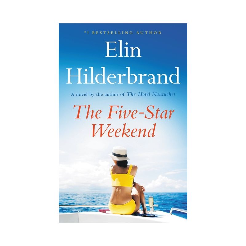 The Five-Star Weekend - by Elin Hilderbrand, 1 of 2