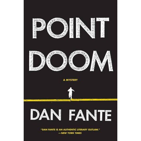 Point Doom - by  Dan Fante (Paperback) - image 1 of 1