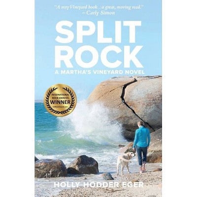 Split Rock - 3rd Edition by  Holly Hodder Eger (Paperback)