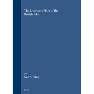 The Liverwort Flora of the British Isles - by  Jean A Paton (Paperback) - 1 of 1