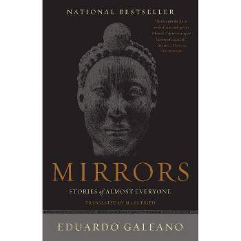 Mirrors - by  Eduardo Galeano (Paperback)