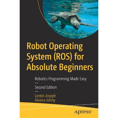 Robot Operating System (ros) For Absolute Beginners - 2nd Edition By ...