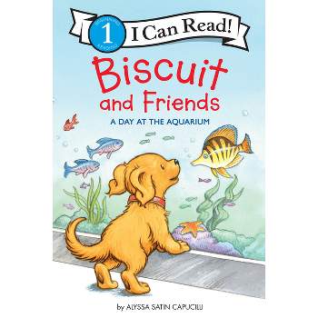 Biscuit and Friends: A Day at the Aquarium - (I Can Read Level 1) by Alyssa Satin Capucilli