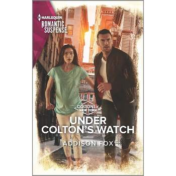 Under Colton's Watch - (Coltons of New York) by  Addison Fox (Paperback)