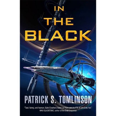 In the Black - by  Patrick S Tomlinson (Paperback)