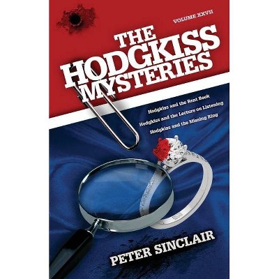 The Hodgkiss Mysteries - by  Peter Sinclair (Paperback)