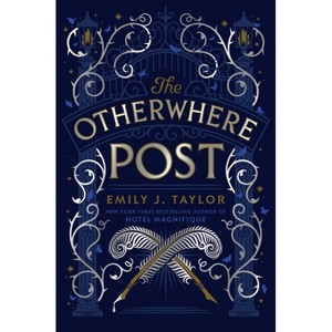 The Otherwhere Post (a Good Morning America YA Book Club Pick) - by  Emily J Taylor (Paperback) - 1 of 1