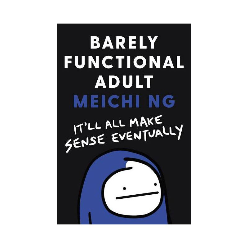 Barely Functional Adult - by Meichi Ng (Hardcover), 1 of 5